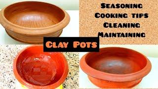 Clay Pots | How to Season Clay Pots First Time | Cooking Tips, Cleaning & Maintainance | Do's&Don'ts