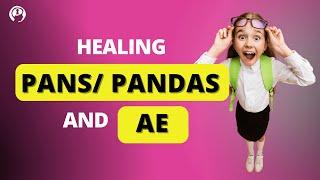 Healing PANS PANDAS and AE with Lauren Lee Stone