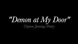 Demon at My Door || Spoken Word