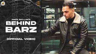 Behind Barz (Official Audio) Prem Dhillon | Opi Music | Latest Punjabi Songs 2021