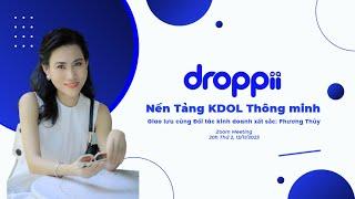 HƯỚNG DẪN CHI TIẾT KINH DOANH ONLINE TINH GỌN CÙNG DROPPII