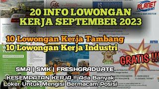 Info Lowongan Kerja Terbaru September 2023 | Info Loker Terbaru Hari ini September 2023 | Periode 1