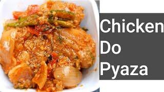 Chicken Do Pyaza Recipe | 2020 | Chicken Do Piyaza | Murgh Do Pyaza || Shahinda Kanwal