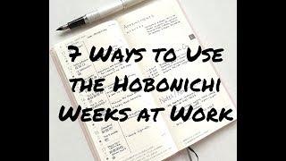 7 Ways to Use the Hobonichi Weeks At Work