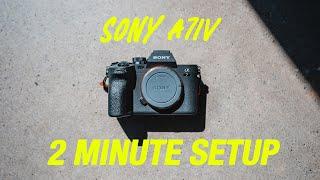 Sony A7IV Setup: BEGINNERS GUIDE