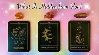  WHAT Is HIDDEN from YOU!  HELPFUL & IMPORTANT Info!  Timeless Pick a Card Reading 