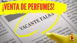 Trabajo de venta de perfumes  ¡ASÍ OPERA LA ESTAFA EN SUPUESTOS TRABAJOS! CAMARA OCULTA FRAUDE CDMX