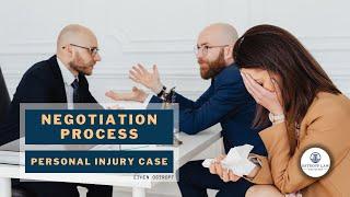 Negotiation of personal injury case | How to Maximize the Value of Personal Injury Case