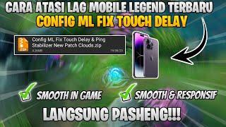 Cara Mengatasi Lag Patah Patah Mobile Legend Terbaru Setelah Update - Config ML Fix Touch Delay