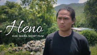 Heno || Kuki Maiba short film