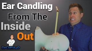 Ear Candle Wax Removal Experiment | See INSIDE the Ear Canal while Ear Candling! 