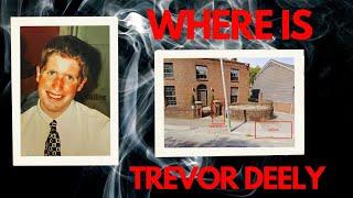 NEW QUESTIONS RAISED: THE TREVOR DEELY DISAPPEARANCE