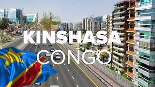 DR Congo's Capital Kinshasa. The Largest, Most Developed City in Central Africa