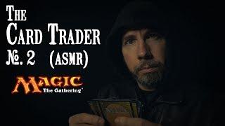 The Card Trader #2: Magic the Gathering (ASMR)