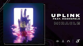 Uplink feat. Rosenfeld - Miracle