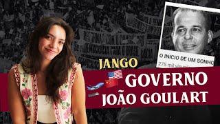 GOVERNO JANGO E O GOLPE DE 1964