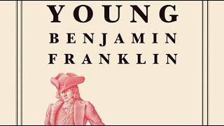 The Story of Young Benjamin Franklin with Biographer Nick Bunker