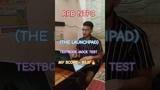 RRB NTPC (THE LAUNCHPAD) TESTBOOK MOCK TEST MARKS  #rrbntpc #rrb #ntpc #ssc#ssccgl #cgl #shorts