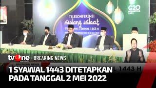 [BREAKING NEWS] Hasil Sidang Isbat Penentuan 1 Syawal 1443 H | tvOne