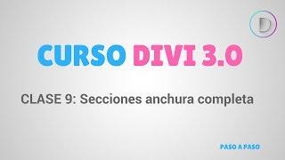 Curso de DIVI 3.0 - #9: Secciones de anchura completa