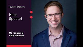 From the Founder | Matt Steppel, Co-Founder and CEO of Trainwell