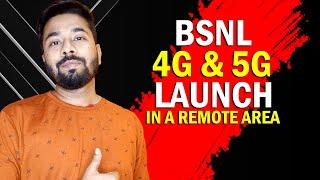 BSNL Big Update News | Bsnl 4g & 5g Launch in a Remote Area | bsnl ftth connection