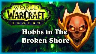 The Broken Shore with Hobbs ~ Legion World of Warcraft
