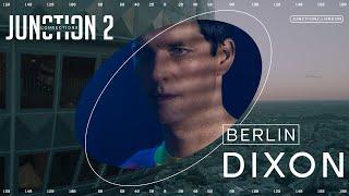 Dixon - Live from the TV Tower, Berlin - Junction 2: Connections