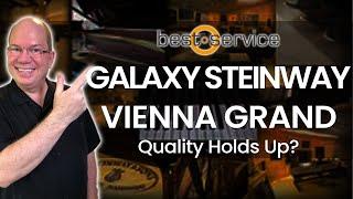 Quick Look Best Service GALAXY Pianos Does The Quality Still Hold Up?