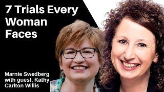 Seven Trials Every Woman Faces with Kathy Carlton Willis