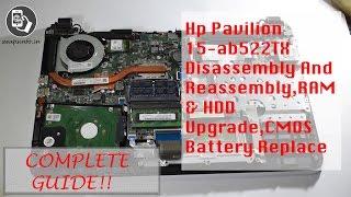 Hp Pavilion 15-ab522TX Disassembly And Reassembly,RAM & HDD Upgrade,CMOS Battery Replace
