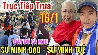 Trực Tiếp SƯ MINH TUỆ Sư Minh Đạo