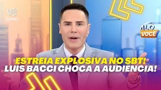  LUÍS BACCI ESTREIA NO SBT E SURPREENDE GERAL! NINGUÉM ESPERAVA ISSO!