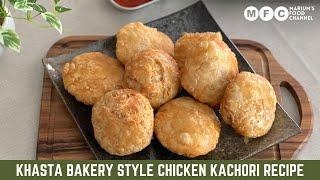 Khasta Bakery Style Chicken Kachori Recipe |Snacks,breakfast,Brunch Recipe @mariumsfoodchannel