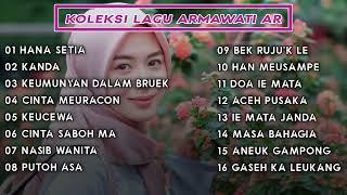 KUPULAN LAGU ACEH ARMAWATI AR FULL ALBUM