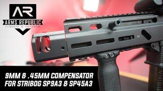 Arms Republic 9mm & .45 Compensator for Stribog SP9A3 & SP45A3