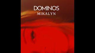 Dominos | MIKALYN | Official Lyric Video