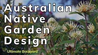 Australian Native Garden Design: Expert Tips