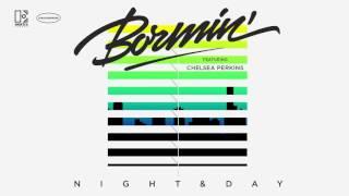 Bormin - Night & Day ft. Chelsea Perkins