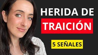 5 SEÑALES de tu HERIDA DE TRAICIÓN Cuando Quieres Encontrar Pareja