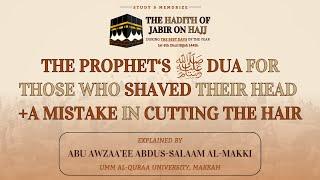 Shaving One's Head & A Mistake When Cutting the Hair | Abu Awzaa'ee Abdus-Salaam