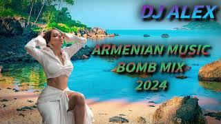 Haykakan #Erger 2024  Armenian music 2024  bomb ergeri mix 2024  DjAlex 