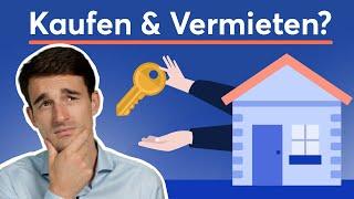 Immobilie kaufen & vermieten: Lohnt sich das? | Finanzfluss