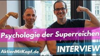 Die Psychologie der Superreichen! Immobilieninvestor Dr. Dr. Zitelmann im Interview