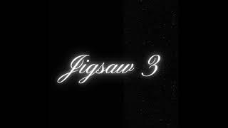 Jigsaw 3