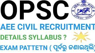 OPSC AEE CIVIL 210 POST OFFICIAL ADVT. DETAILS