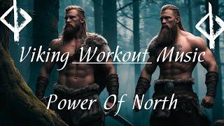 Power Of North | Powerful Modern Viking Music | Dynamic Drumming for Workout and Training