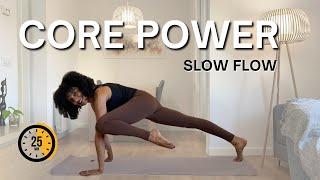 25-Minute Core Power Yoga Flow | Strength & Stability for All Levels