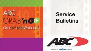 GG005 Grab'nGo: ABC Companies Service Bulletins