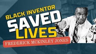 BLACK INVENTOR - FREDERICK MCKINLEY JONES: Over 60 Patents